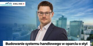 budowanie systemu handlowego w oparciu o styl inwestycyjny