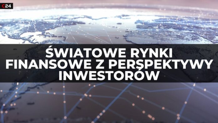 światowe rynki finansowe oczami ekspertów