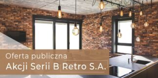 PCDM rozpoczął przyjmowanie zapisów na Akcje Serii B spółki Retro S.A. oferta publiczna Akcji Serii B Retro S.A.