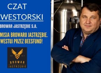 Trwa oferta Browaru Jastrzębie. Czat inwestorski z Piotrem Piekarskim Browar Jastrzębie Crowdfunding