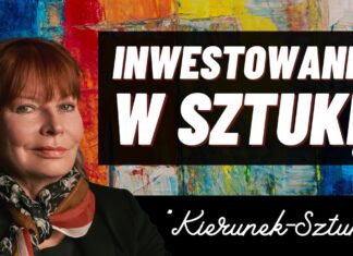Jak zarobić na dziełach sztuki? – Kama Zboralska, autorka książki „Kierunek Sztuka” inwestowanie w sztukę