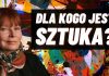 Czy sztuka jest tylko dla bogatych? | Kama Zboralska, autorka książki „Kierunek Sztuka” Kama Zboralska, Dla kogo jest sztuka?