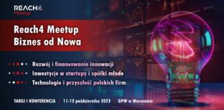 Jaka przyszłość czeka polskie firmy? Jaką rolę mają w niej startupy i nowe technologie? reach 4 biz meetup